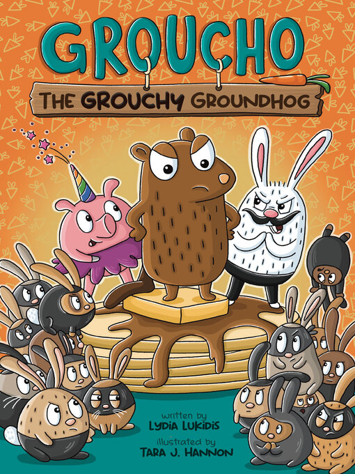 Title details for Groucho the Grouchy Groundhog by Lydia Lukidis - Wait list